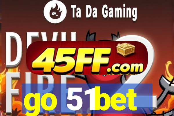go 51bet